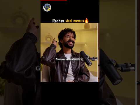 🔥 “Raghav’s Viral Meme Breaking the Internet 😂 | Must Watch!” #raghav #shorts #viral