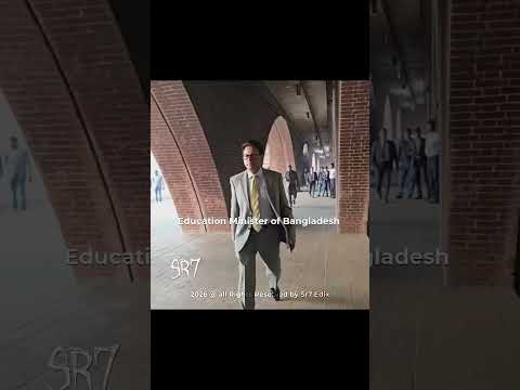 Education Minister 💀🔥   #fyp #bangladeshi #bd #funny #meme