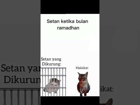 pov:setan dikurung di bulan puasa #semogarame #semogaya #allcanjoin#meme